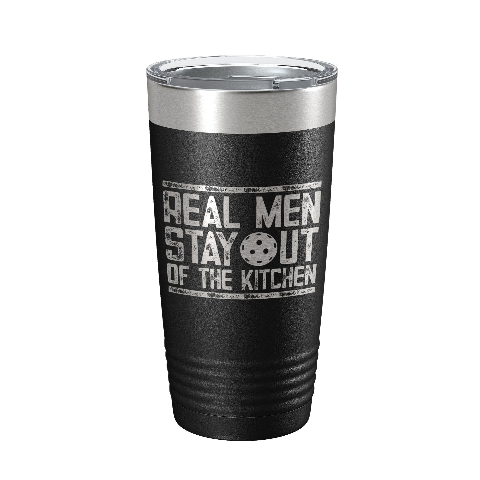Pickleball Tumbler Real Men Stay Out Of The Kitchen Travel Mug Insulated Laser Engraved Coffee Cup Funny Pickle Ball Gift 20 oz